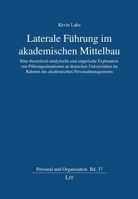 Produktbild: Laterale F&uuml;hrung im akademischen Mittelbau