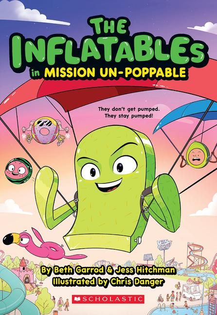Produktbild: The Inflatables in Mission Un-Poppable (the Inflatables #2)