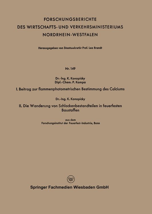 Produktbild: I. Beitrag zur flammenphotometrischen Bestimmung des Calciums. II. Die Wanderung von Schlackenbestandteilen in feuerfesten Baustoffen