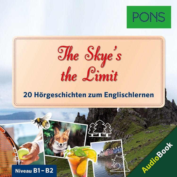 Produktbild: PONS Hörbuch Englisch: The Skye's the Limit