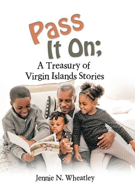 Produktbild: Pass It On; a Treasury of Virgin Islands Stories