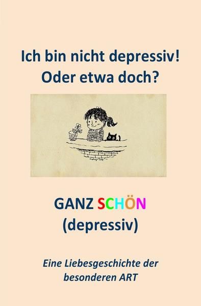 Produktbild: Romane der besonderen ART / Ich bin nicht depressiv! Oder etwa doch?