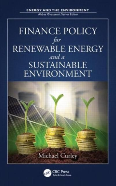 Produktbild: Finance Policy for Renewable Energy and a Sustainable Environment