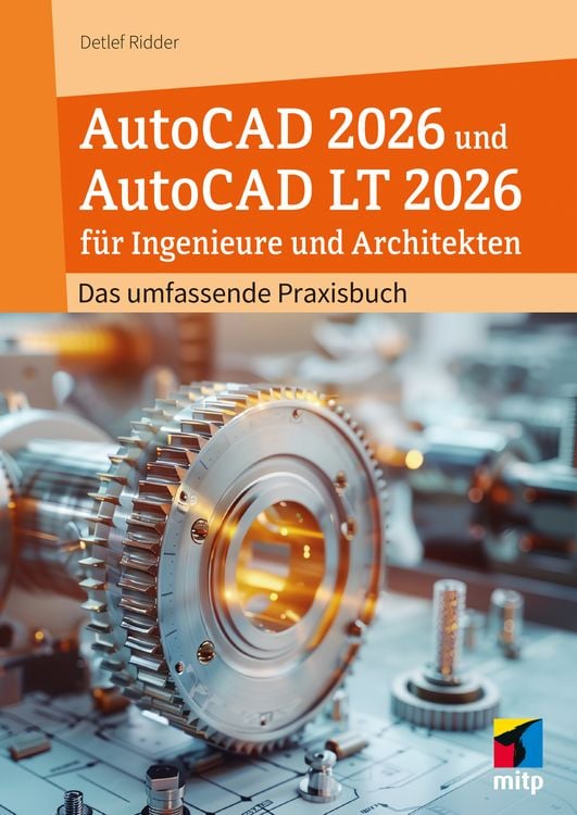 Produktbild: AutoCAD 2026 und AutoCAD LT 2026 für Ingenieure und Architekten