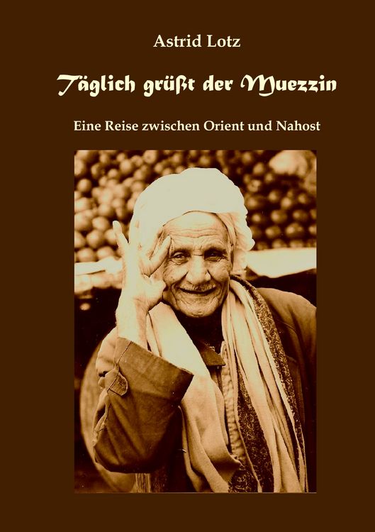 Produktbild: T&auml;glich gr&uuml;&szlig;t der Muezzin