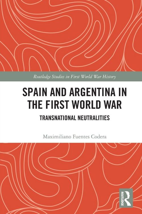 Produktbild: Spain and Argentina in the First World War