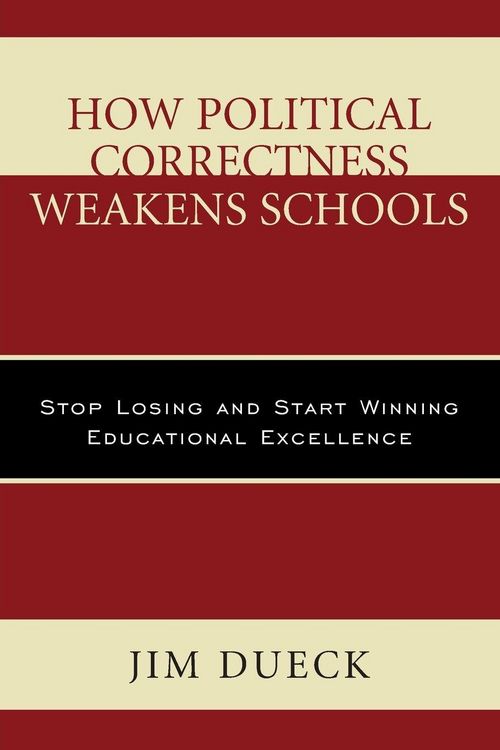 Produktbild: How Political Correctness Weakens Schools