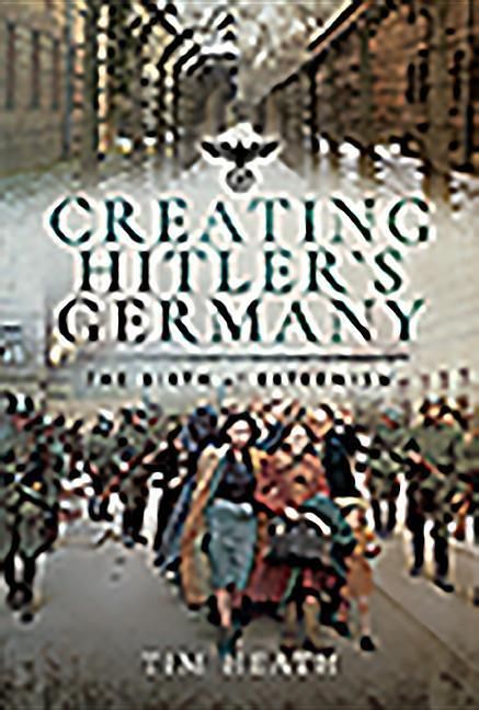 Produktbild: Creating Hitler's Germany