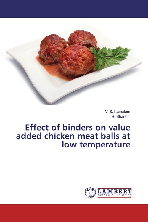 Produktbild: Effect of binders on value added chicken meat balls at low temperature