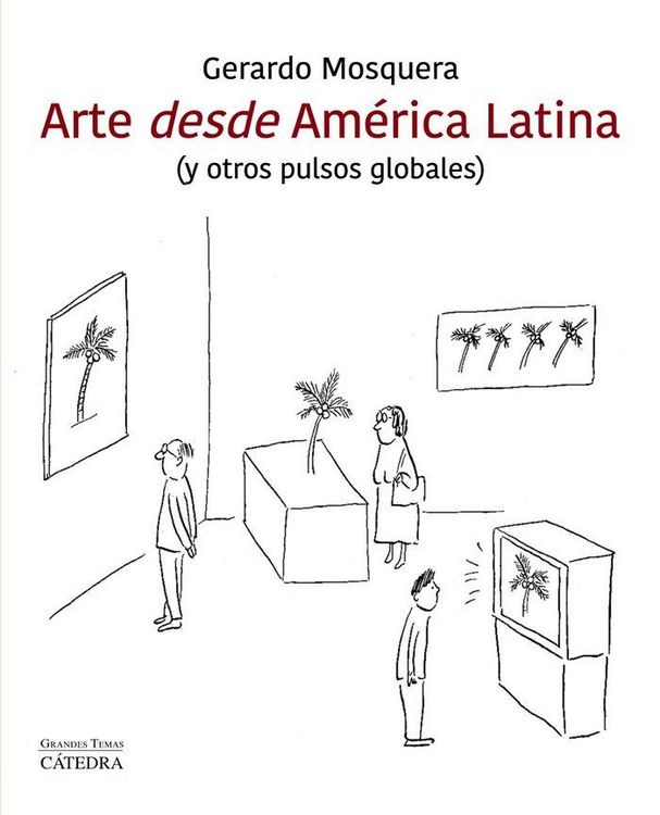 Produktbild: Arte desde Am&eacute;rica Latina : y otros pulsos globales