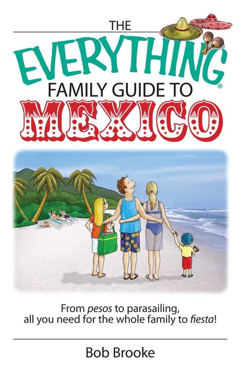 Produktbild: The Everything Family Guide To Mexico
