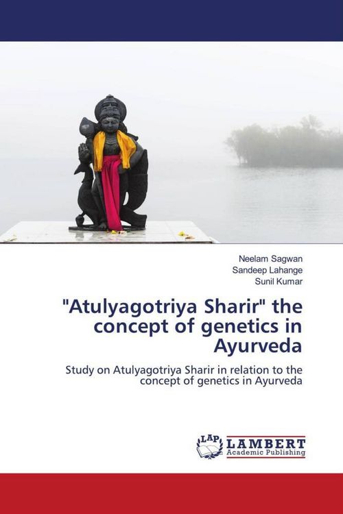 Produktbild: "Atulyagotriya Sharir" the concept of genetics in Ayurveda