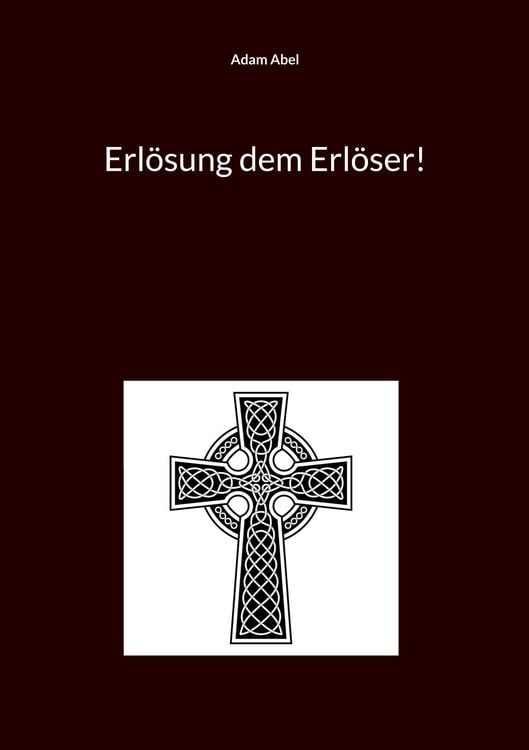 Produktbild: Erl&ouml;sung dem Erl&ouml;ser!