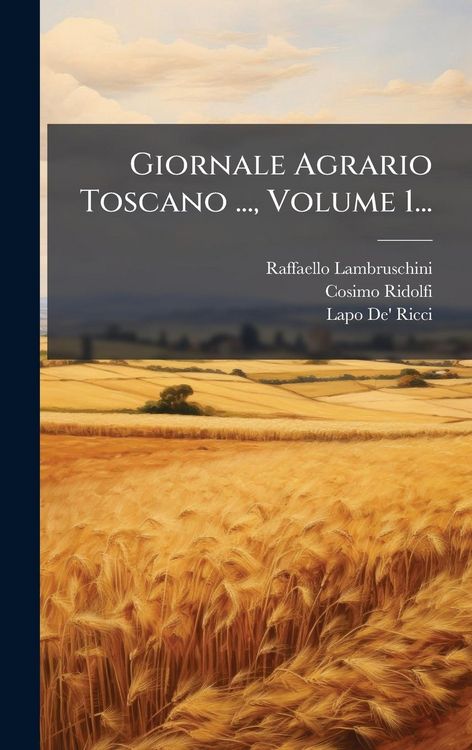 Produktbild: Giornale Agrario Toscano ..., Volume 1...
