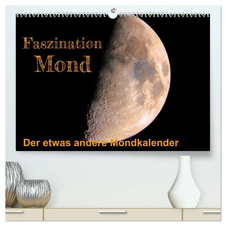 Produktbild: Faszination Mond - der etwas andere Mondkalender (hochwertiger Premium Wandkalender 2027 DIN A2 quer), Kunstdruck in Hochglanz