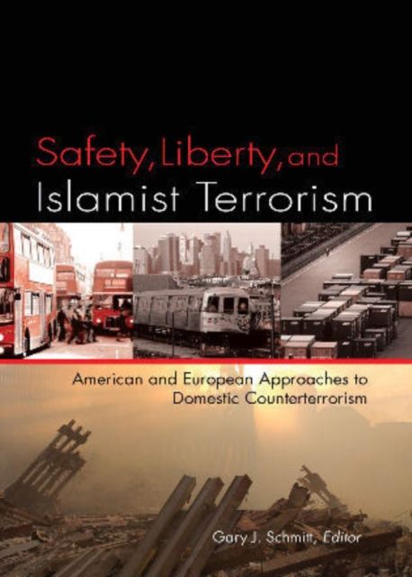 Produktbild: Safety, Liberty, and Islamist Terrorism