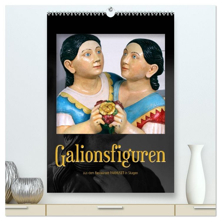 Produktbild: Galionsfiguren (hochwertiger Premium Wandkalender 2026 DIN A2 hoch), Kunstdruck in Hochglanz