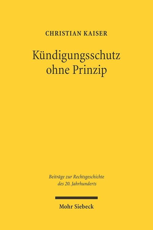 Kündigungsschutz ohne Prinzip