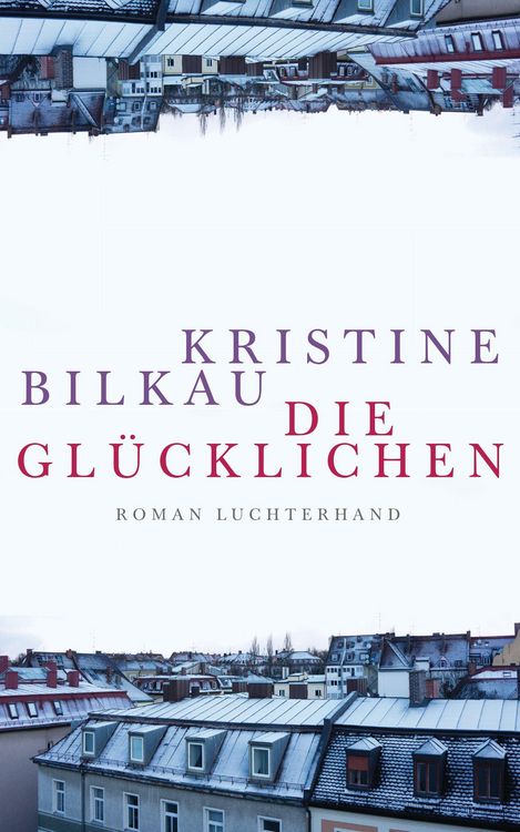 Produktbild: Die Gl&uuml;cklichen