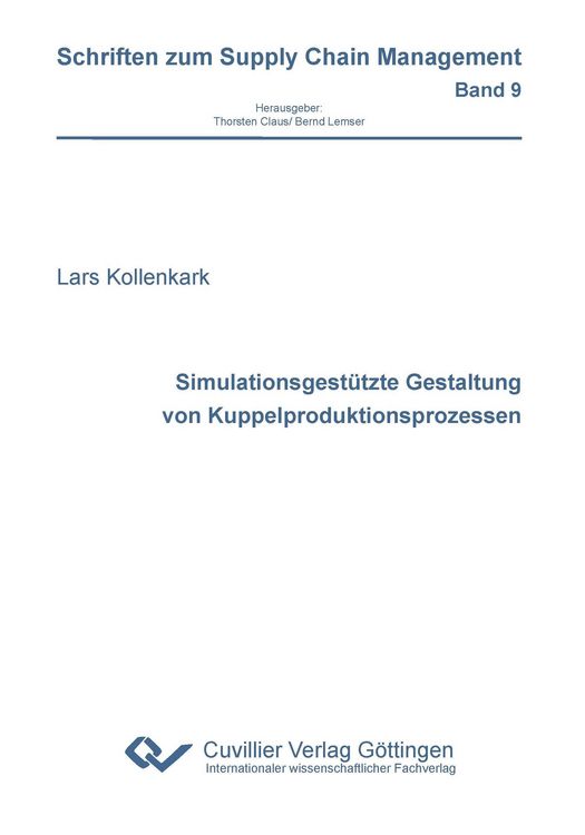 Produktbild: Simulationsgest&uuml;tzte Gestaltung von Kuppelproduktionsprozessen