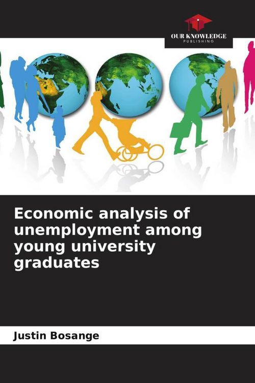 Produktbild: Economic analysis of unemployment among young university graduates