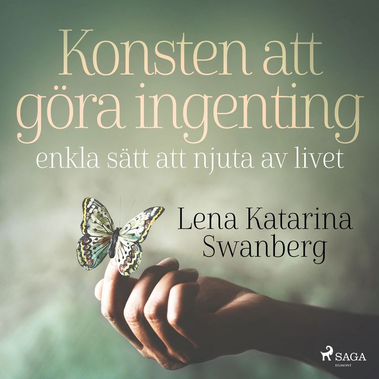 Produktbild: Konsten att g&ouml;ra ingenting: enkla s&auml;tt att njuta av livet
