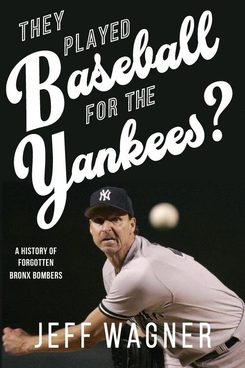 Produktbild: They Played Baseball for the Yankees?: A History of Forgotten Bronx Bombers