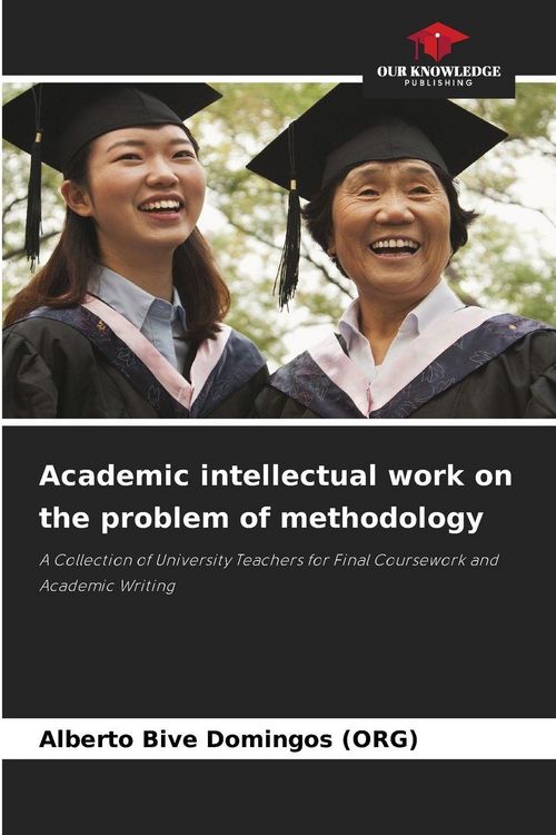 Produktbild: Academic intellectual work on the problem of methodology