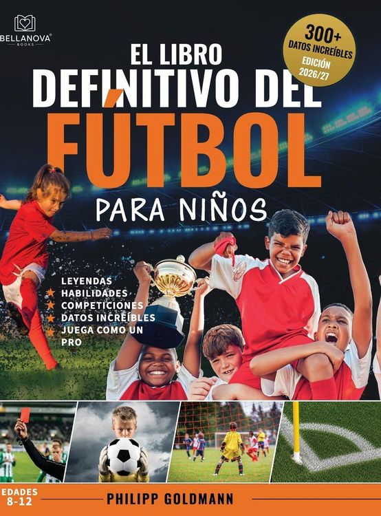 Produktbild: El libro definitivo del f&uacute;tbol para ni&ntilde;os