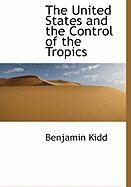 Produktbild: The United States and the Control of the Tropics