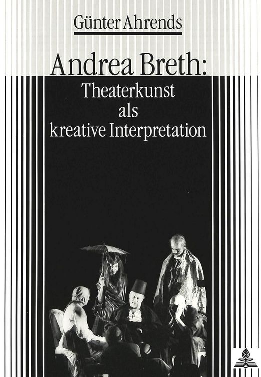Produktbild: Andrea Breth: Theaterkunst als kreative Interpretation