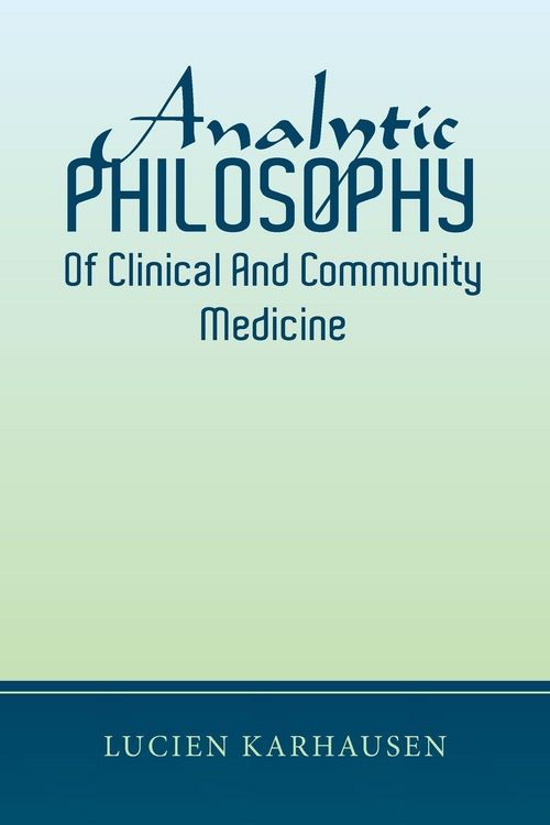 Produktbild: Analytic Philosophy of Clinical and Community Medicine
