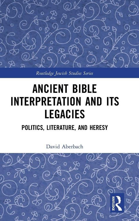 Produktbild: Ancient Bible Interpretation and its Legacies