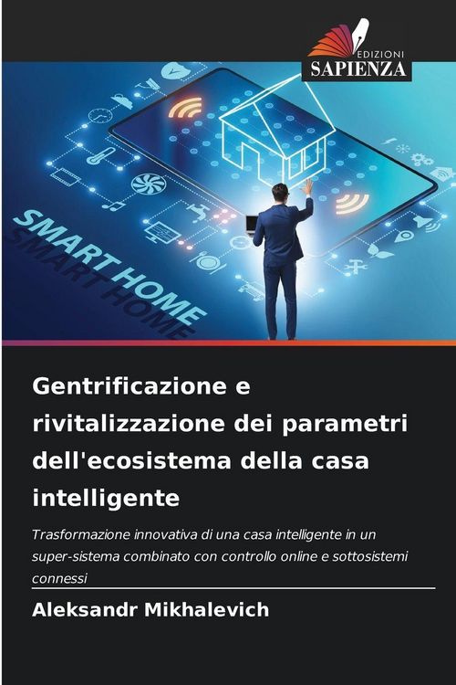 Produktbild: Gentrificazione e rivitalizzazione dei parametri dell'ecosistema della casa intelligente