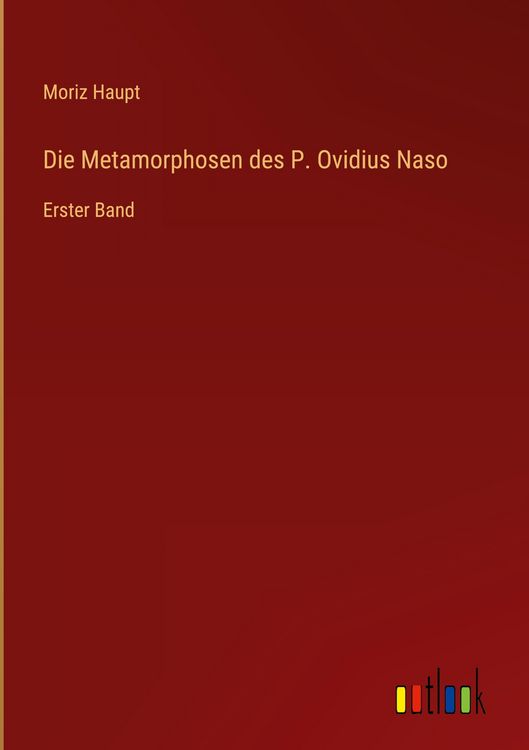 Produktbild: Die Metamorphosen des P. Ovidius Naso