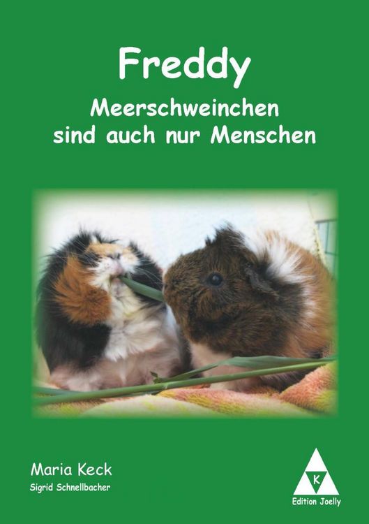 Produktbild: Freddy - Meerschweinchen sind auch nur Menschen