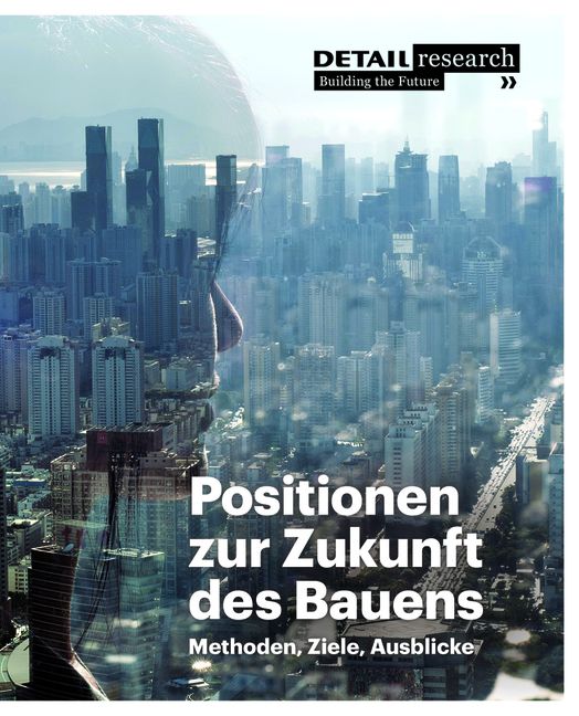 Produktbild: Positionen zur Zukunft des Bauens