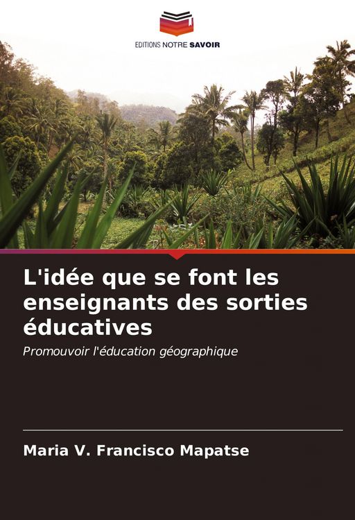 Produktbild: L'id&eacute;e que se font les enseignants des sorties &eacute;ducatives