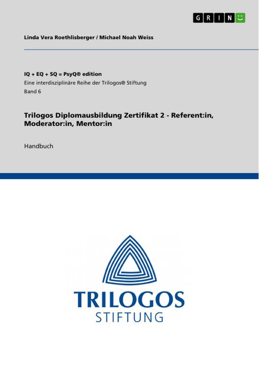 Produktbild: Trilogos Diplomausbildung Zertifikat 2 - Referent:in, Moderator:in, Mentor:in