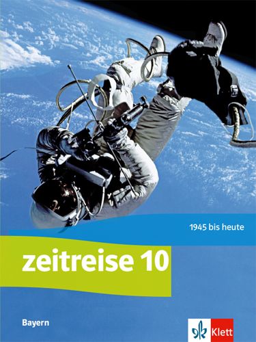 Produktbild: Zeitreise 10. Ausgabe Bayern Realschule