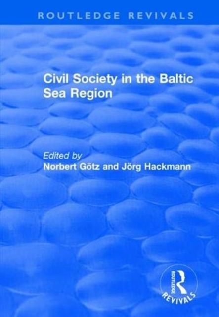 Produktbild: Goetz, N: Civil Society in the Baltic Sea Region