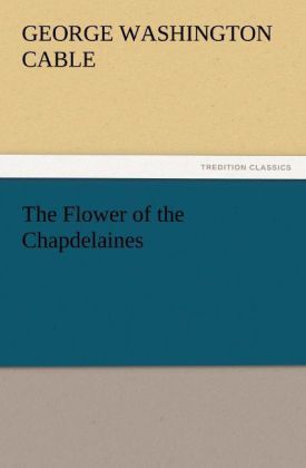 Produktbild: The Flower of the Chapdelaines