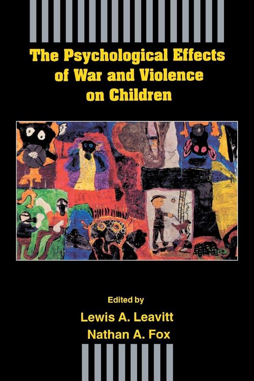 Produktbild: The Psychological Effects of War and Violence on Children