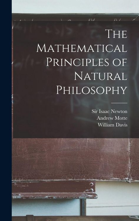 Produktbild: The Mathematical Principles of Natural Philosophy