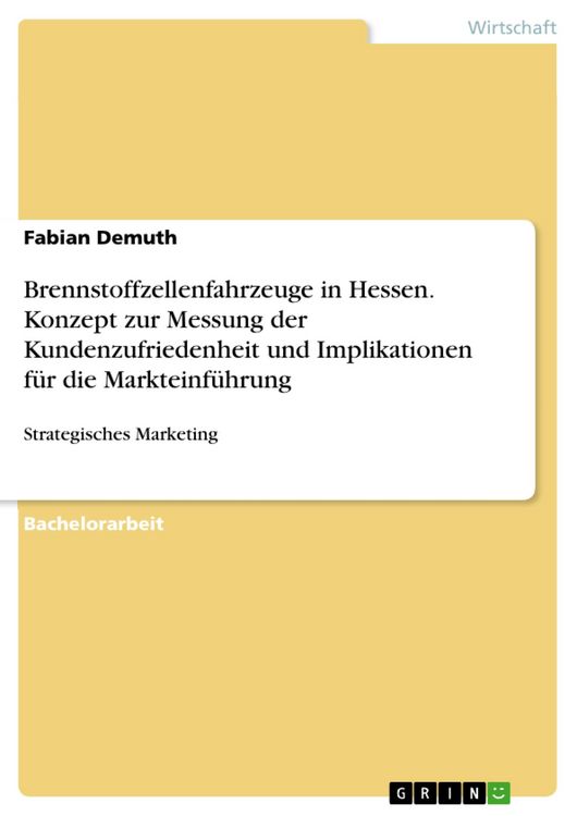Produktbild: Brennstoffzellenfahrzeuge in Hessen. Konzept zur Messung der Kundenzufriedenheit und Implikationen f&uuml;r die Markteinf&uuml;hrung