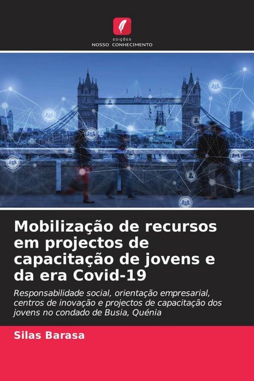 Produktbild: Mobiliza&ccedil;&atilde;o de recursos em projectos de capacita&ccedil;&atilde;o de jovens e da era Covid-19