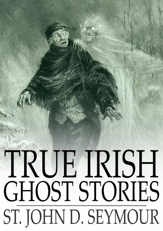 Produktbild: True Irish Ghost Stories
