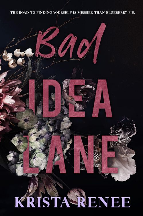 Produktbild: Bad Idea Lane (Sulphur Bluff Nights, #1)
