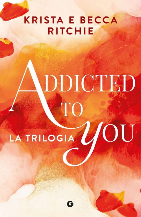 Produktbild: Addicted to you. La trilogia