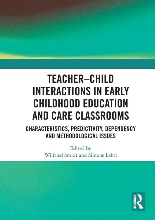 Produktbild: Teacher-Child Interactions in Early Childhood Education and Care Classrooms